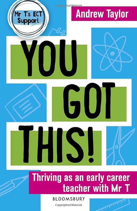 You Got This!: Thriving as an early career teacher with Mr T