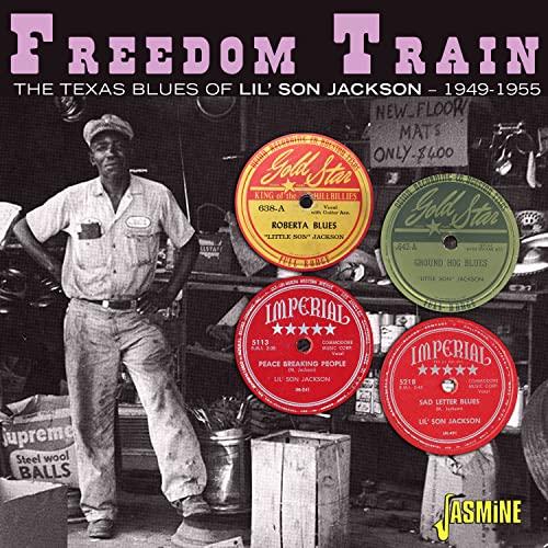Lil' Son Jackson - Freedom Train - The Texas Blues Of Lil' Son Jackson 1949-1955 [CD]