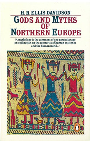 H. Davidson - Gods and Myths of Northern Europe