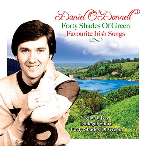 Odonnell Daniel - Forty Shades Of Green: Favourite Irish Songs [CD]