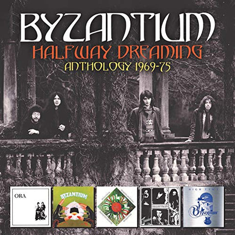 Byzantium - HALFWAY DREAMING - ANTHOLOGY 1969-75: 5CD CLAMSHELL BOXSET [CD]