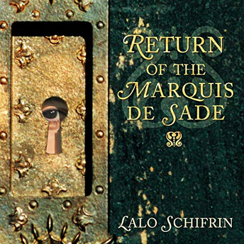 Lalo Schifrin - Return Of The Marquis De Sade [CD]