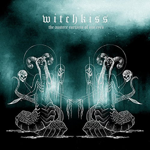 Witchkiss - Austere Curtains Of Our Eyes [CD]