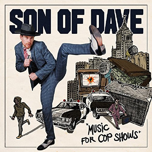 Son Of Dave - Music For Cop Shows [VINYL]