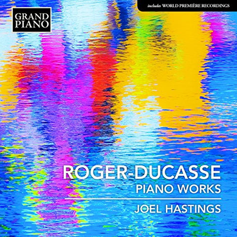 Joel Hastings - Jean Roger-Ducasse: Piano Works [CD]