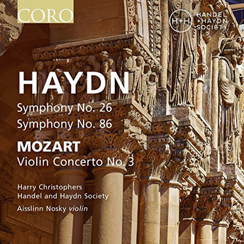 Harry Christophers/nosky - Joseph Haydn: Symphony No. 26, Symphony No. 86, Wolfgang Amadeus Mozart: Violin Concerto No. 3 [CD]