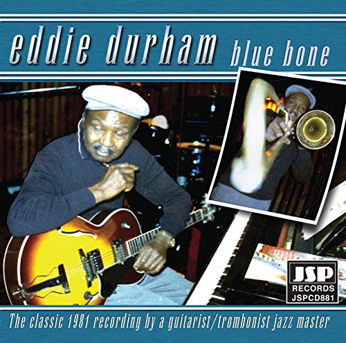 Eddie Durham album cover with a man playing guitar and inset image of trombone.