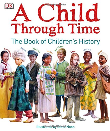 Book cover with title "A Child Through Time" featuring diverse children in historical attire.