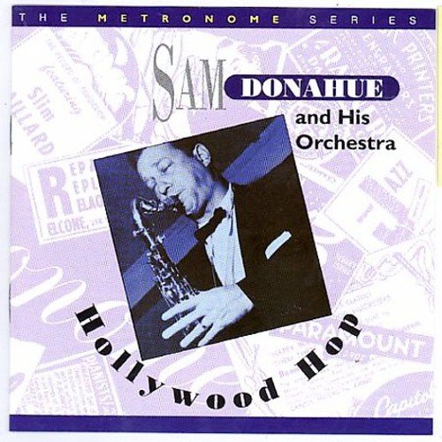 Donahue Sam/orchestra - Hollywood Hop [CD]