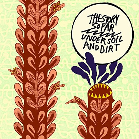 Story So Far The - Under Soil And Dirt [CD]