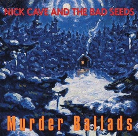 Nick Cave & The Bad Seeds - Murder Ballads [CD]