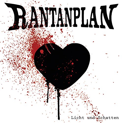 Rantanplan - Licht Und Schatten (White/Red Splatter Vinyl) [VINYL]