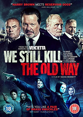 We Still Kill The Old Way [DVD]