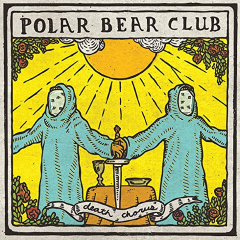Polar Bear Club - Death Chorus [VINYL]