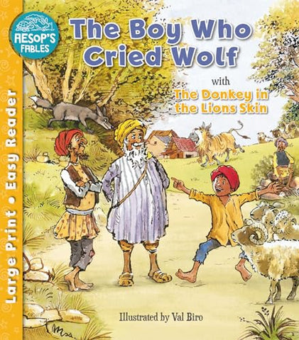 The Boy Who Cried Wolf & The Donkey in the Lion's Skin (Aesop's Fables Easy Readers)