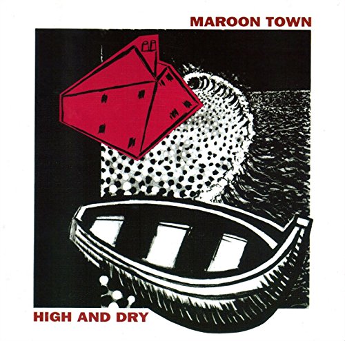 Maroon Town - High And Dry [CD]
