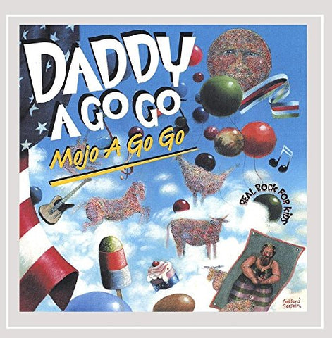 Daddy A Go Go - Mojo a Go Go [CD]