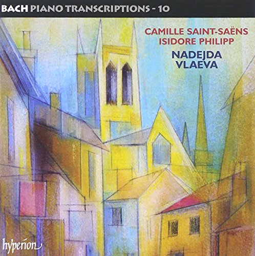 Nadejda Vlaeva - Bach: Piano Transcriptions, Vol. 10 ¿ Saint-Saëns & Philipp [CD]