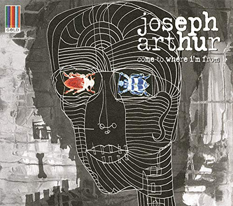 Joseph Arthur - Come To Where IM From [CD]