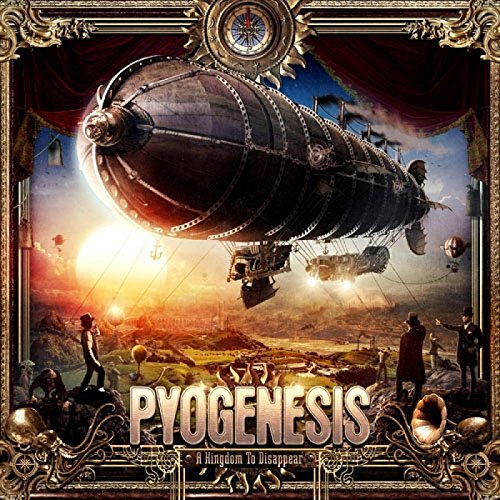 Pyogenesis - A Kingdom To Disappear [CD]