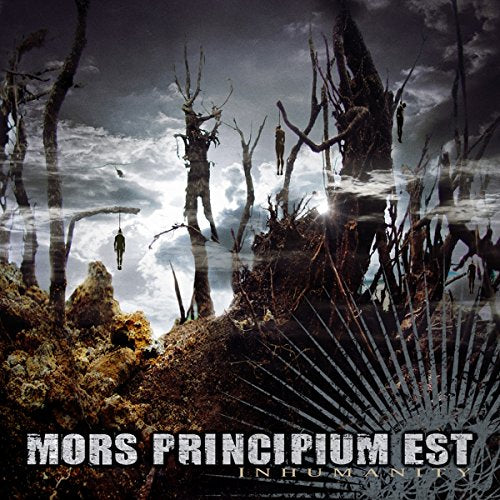 Mors Principium EST - Inhumanity [CD]