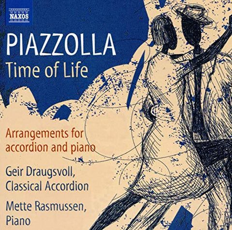 Draugsvoll/rasmussen - Astor Piazzolla: Time Of Life - Arrangements For Accordion And Piano [CD]