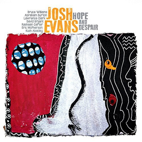 Josh Evans - Hope And Despair [CD]