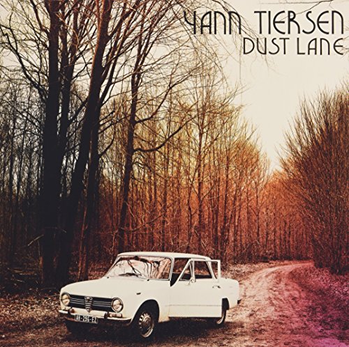 Yann Tiersen - Dust Lane [12"] [VINYL]