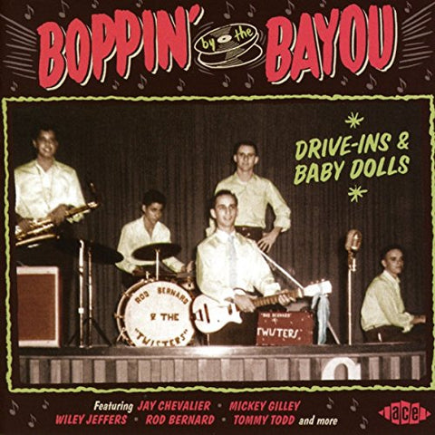 Various Artists - Boppin' By The Bayou ~ Drive-Ins & Baby Dolls [CD]