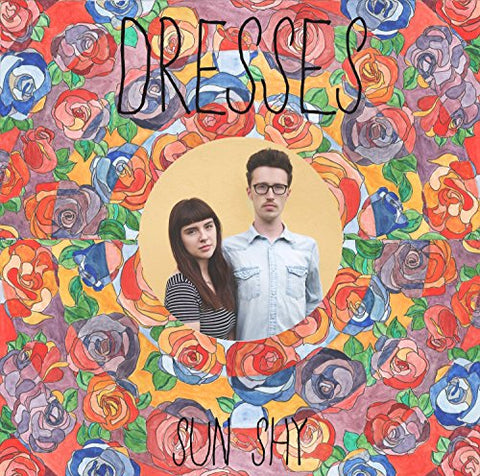 Dresses - Sun Shy [CD]