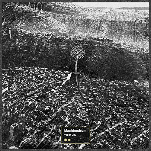 A black-and-white cityscape album cover with "Machinedrum - Vapor City" text at the bottom.