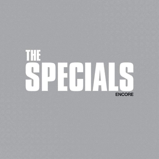 A gray album cover with "THE SPECIALS" in white and "ENCORE" in black text.