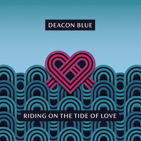 Deacon Blue - Riding On The Tide Of Love [CD]