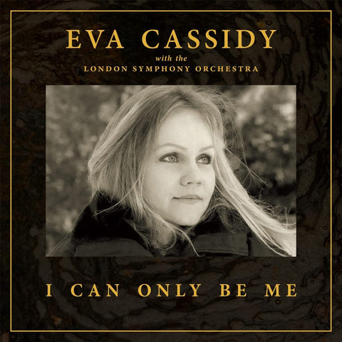 Eva Cassidy - I Can Only Be Me [VINYL]