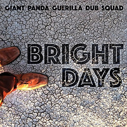 Giant Panda Guerilla Dub Squad - Bright Days  [VINYL]
