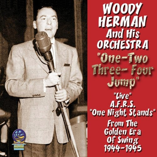 Woody Herman And His Orchestra - One Two Three Four Jump [CD]