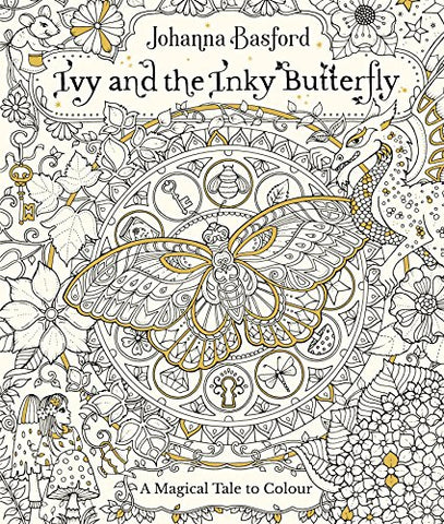 Ivy and the Inky Butterfly: Johanna Basford