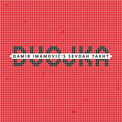 Damir Imamovic's Sevdah Takht - Dvojka  [VINYL]