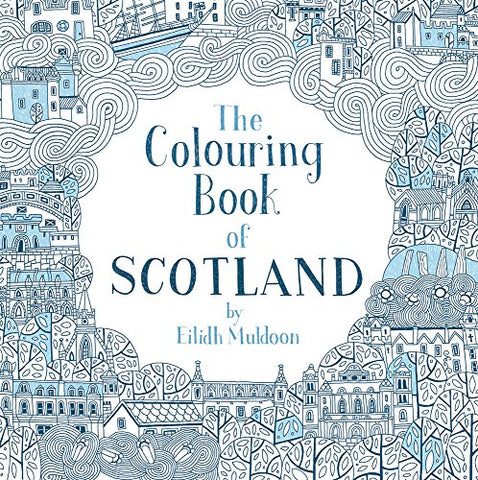 Eilidh Muldoon - The Colouring Book of Scotland