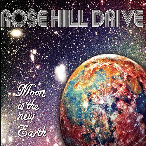 "Album cover featuring a colorful planet against a starry background with 'Rose Hill Drive' text."