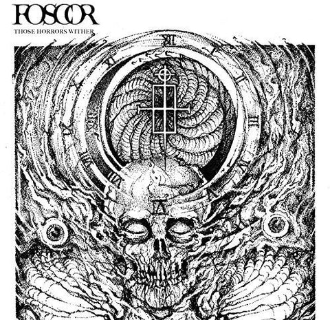 Foscor - Those Horrors Wither Audio CD