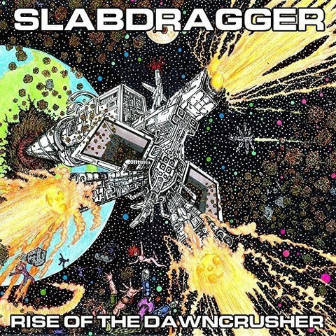 Slabdragger - Rise Of The Dawncrusher [CD]