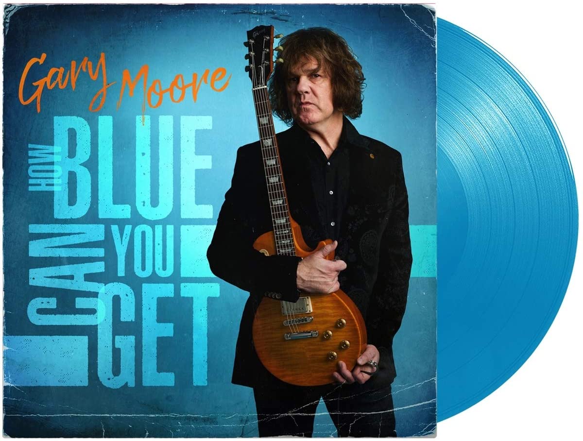 Moore  Gary - How Blue Can You Get (Light Blue Vinyl)  [VINYL]