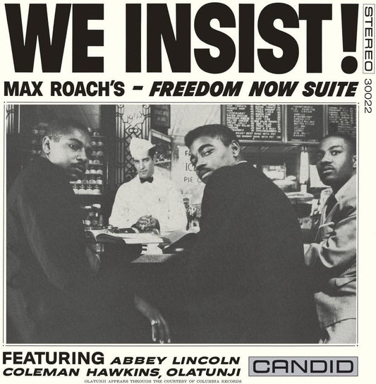Max Roach - We Insist Max Roachs Freedom Now Suite [VINYL]