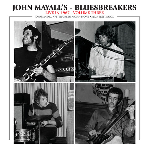 John Mayall & The Bluesbreakers - Live In 1967 Volume III [VINYL]