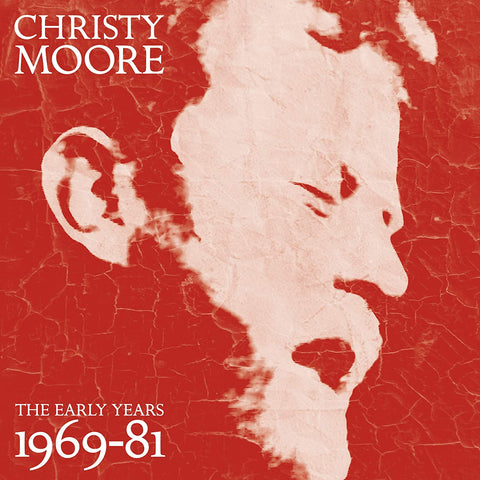 Christy Moore - The Early Years: 1969 - 81 [CD]