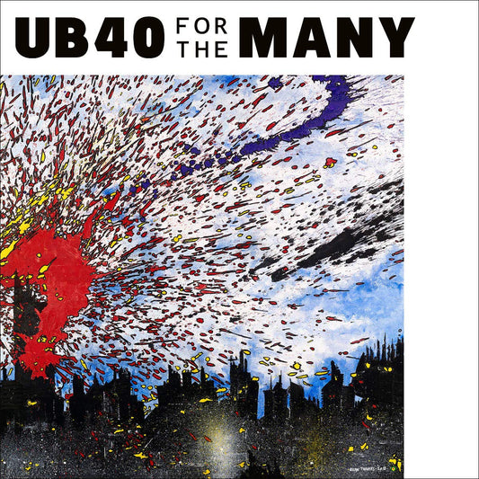 "Album cover with 'UB40 FOR THE MANY' text, abstract cityscape, and colorful splatter design."