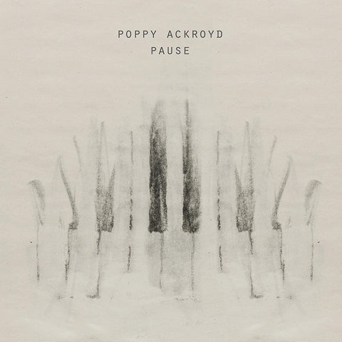 Poppy Ackroyd - Pause