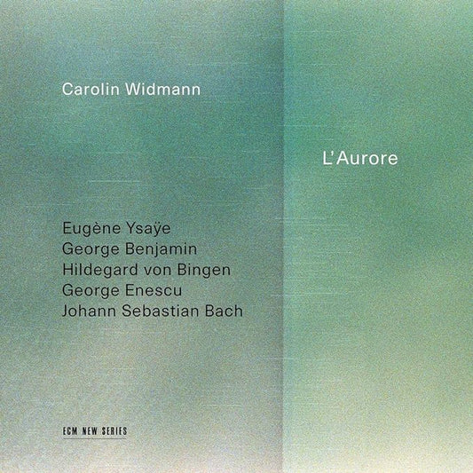 Carolin Widmann - Laurore - Eugene Ysaye Georg [CD]