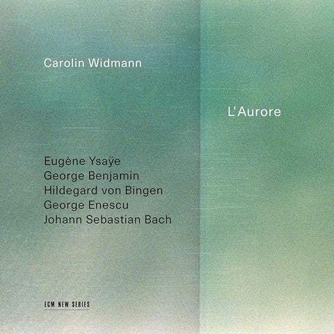 Carolin Widmann - Laurore - Eugene Ysaye  Georg [CD]